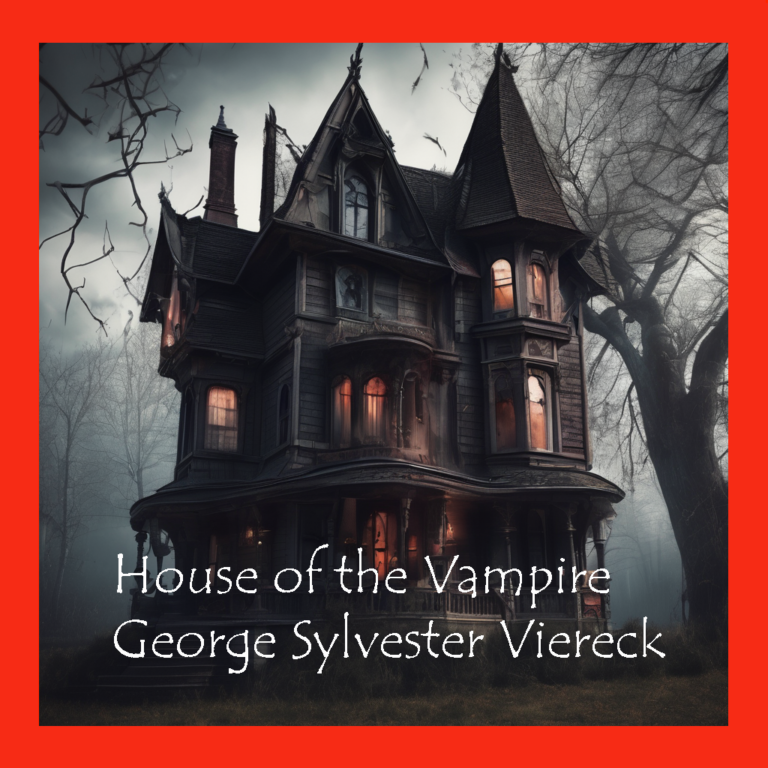 The House of the Vampire