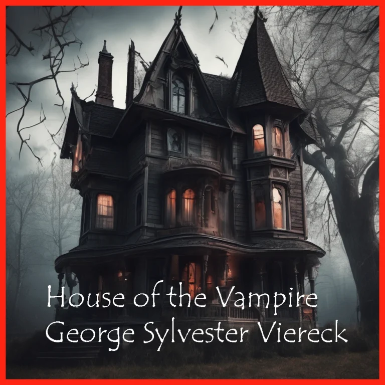 The House of the Vampire