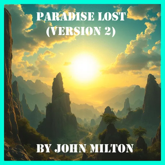 Listen to Paradise Lost Version 2 by John Milton – an epic tale of creation, rebellion, and destiny – available on Dream Audiobooks.