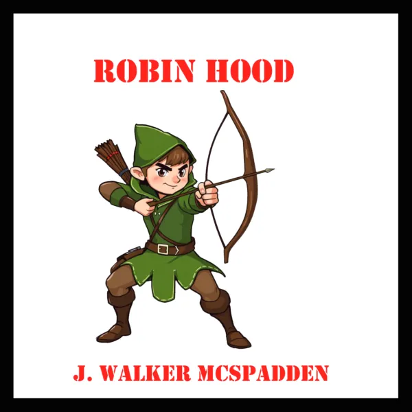 Robin Hood audiobook cover – Adventure by J. Walker McSpadden – Dream Audiobooks