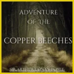 The Adventure of the Copper Beeches audiobook cover – Mystery by Arthur Conan Doyle – Dream Audiobooks
