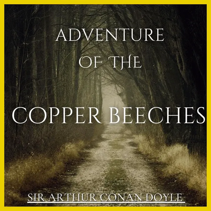The Adventure of the Copper Beeches audiobook cover – Mystery by Arthur Conan Doyle – Dream Audiobooks