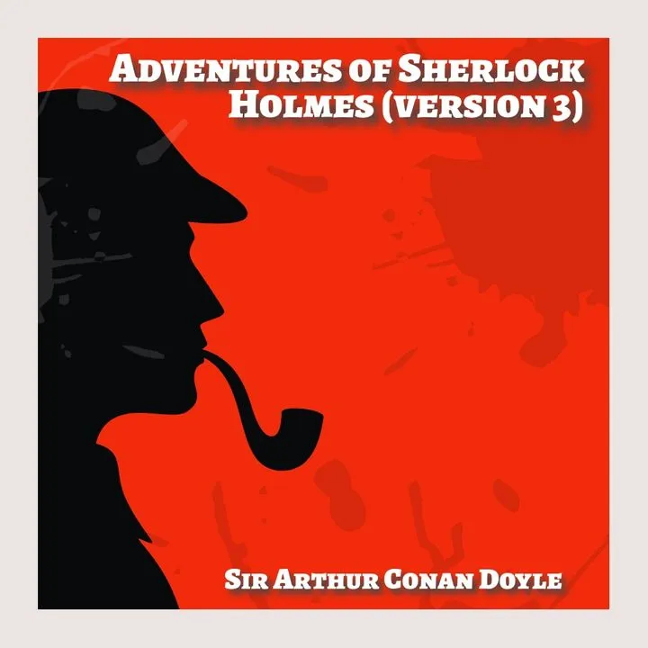 Adventures of Sherlock Holmes: The Master Detective audiobook cover – Mystery by Sir Arthur Conan Doyle – Dream Audiobooks