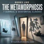 Books like The Metamorphosis – seven surreal and existential classics