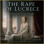 The Rape of Lucrece audiobook cover featuring Lucrece in ancient Rome